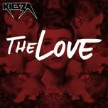 Nghe nhạc The Love (Single) - Kiesza