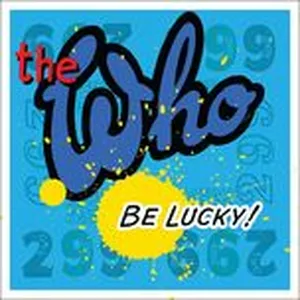Be Lucky (Single) - The Who