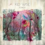 Nghe nhạc Forest (Single) hay nhất