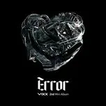 Ca nhạc Error (Mini Album) - VIXX
