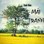 Mái Tranh (Single) - Việt Tú