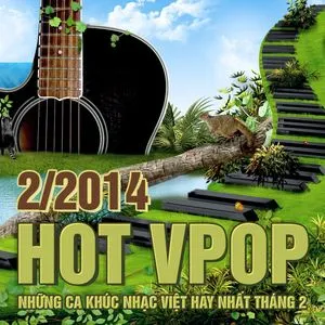 Tuyển Tập Nhạc Hot V-Pop NhacCuaTui (2/2014) - V.A