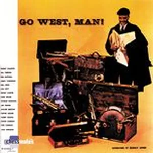 Go West, Man! - Quincy Jones