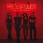 Nghe nhạc Pain Killer - Little Big Town