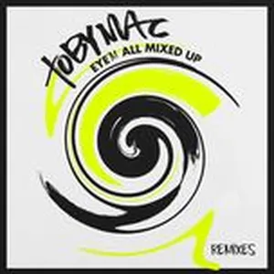 Eye'M All Mixed Up (Remixes) - TobyMac
