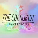 Nghe ca nhạc Inversions (EP) - The Colourist