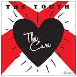 Nghe nhạc The Cure (Single) - The Youth