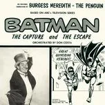 Nghe nhạc Batman: The Capture And The Escape (Single) - Burgess Meredith