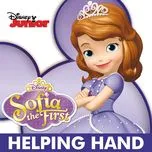 Ca nhạc Helping Hand (Single) - The Cast Of Sofia The First