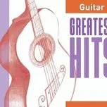 Tải nhạc Guitar Melody Hits (Vol. 1) Mp3 hot nhất