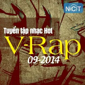 Tuyển Tập Nhạc Hot V-Rap NhacCuaTui (09/2014) - V.A
