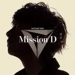 Ca nhạc Mission D (Single) - Daisuke Ono