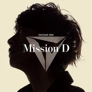 Mission D (Single) - Daisuke Ono
