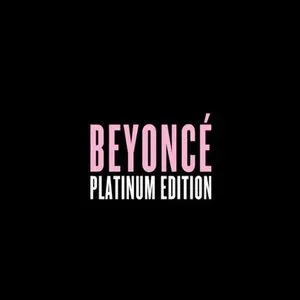 Beyonce (Platinum Edition) - Beyonce