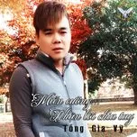 Miễn Cưỡng Nhận Lời Chia Tay - Tống Gia Vỹ