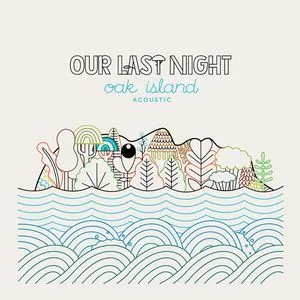 Oak Island Acoustic - Our Last Night