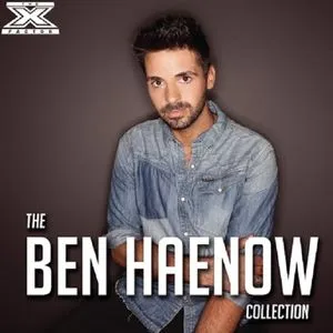 The Ben Haenow Collection - Ben Haenow