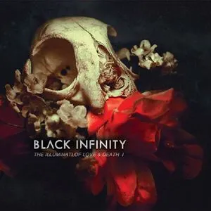 The Illuminati Of Love And Death I - Black Infinity