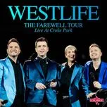 The Farewell Tour - Live At Croke Park: Westlife - Westlife