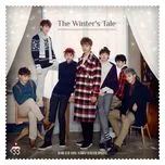 Nghe ca nhạc The Winter's Tale (Mini Album) - BTOB