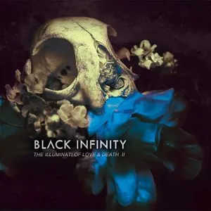 The Illuminati Of Love And Death II - Black Infinity