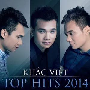 Khắc Việt Top Hits 2014 (Mini Album) - Khắc Việt