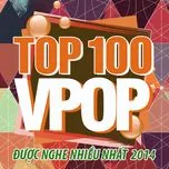 Top 100 Bài Hát V-Pop NhacCuaTui Được Nghe Nhiều Nhất 2014