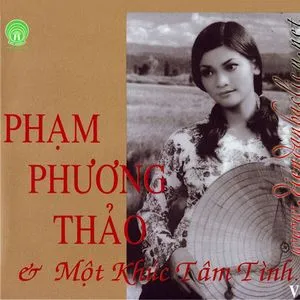 Một Khúc Tâm Tình (2004) - Phạm Phương Thảo