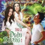 Tình Ca Diệu Hương 2 (Nhạc Việt) - V.A