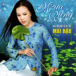 Mưa Rừng (2006) - Mai Thiên Vân