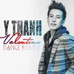 Nghe và tải nhạc Valentine Dance Remix (Single) Mp3 online