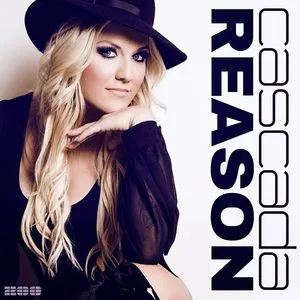 Reason (Remixes EP) - Cascada