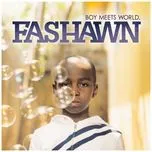 Ca nhạc Boy Meets World - Fashawn