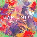 Lay Me Down (Remixes EP) - Sam Smith