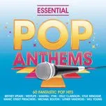 Download nhạc Essential Pop Anthems (CD1) hot nhất