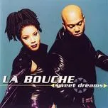 Nghe Ca nhạc Sweet Dreams - La Bouche