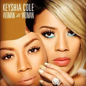 Woman To Woman (Deluxe Version) - Keyshia Cole