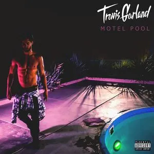 Motel Pool (B-Sides EP) - Travis Garland
