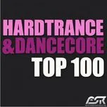 Tải nhạc Mp3 Hardtrance & Dancecore Top 100 (Hot Dance)
