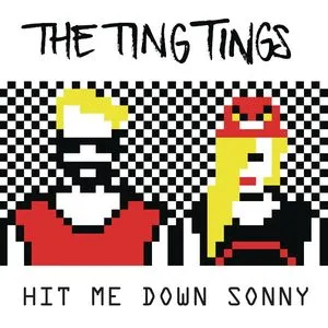 Hit Me Down Sonny EP (Remixes) - The Ting Tings