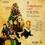 Tải nhạc Zing Mp3 A Christmas Gift For You (Moshi Moshi Records) về máy