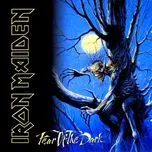 Nghe nhạc Fear Of The Dark - Iron Maiden