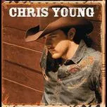 Tải nhạc Mp3 Chris Young (Debut Album) hot nhất