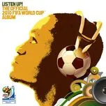Tải nhạc Zing Listen Up! The Official 2010 FIFA World Cup miễn phí