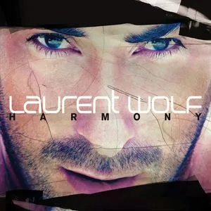 Harmony - Laurent Wolf