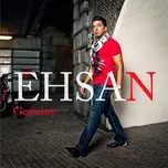 Genuine (Bonus Track Version) - Ehsan