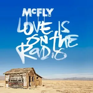 Love Is On The Radio (EP) - McFly
