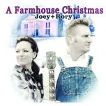 Nghe ca nhạc A Farmhouse Christmas - Joey and Rory