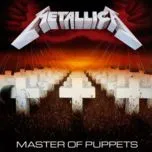 Nghe nhạc Master of Puppets - Metallica