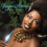 Rich Girl (Deluxe Version) - Angie Stone